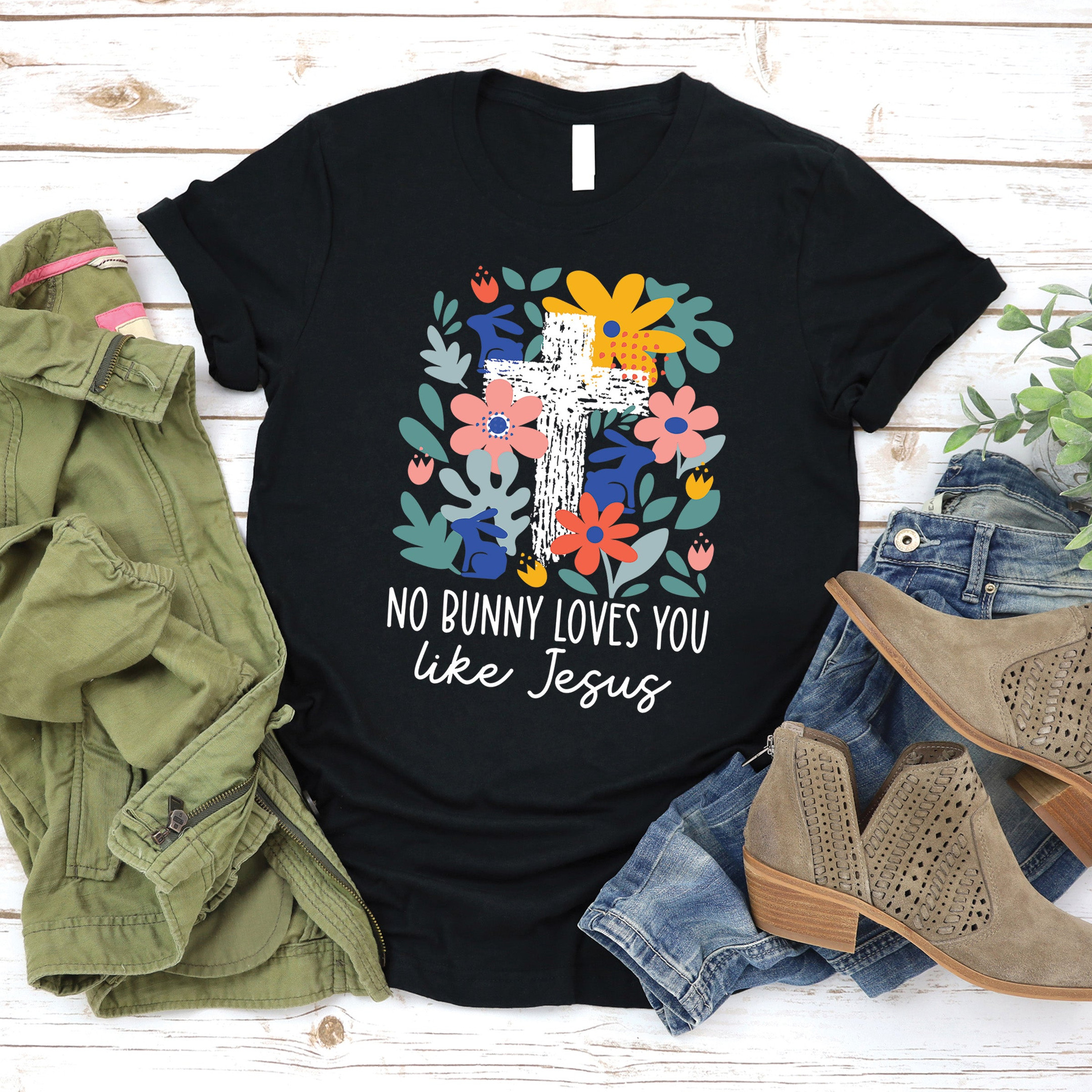 No Bunny Loves You Like Jesus Christian Easter Shirt Faith Gifts Funny Apparel Tee