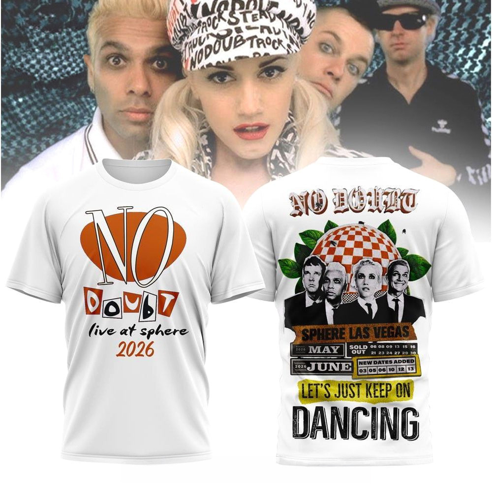 No Doubt Las Vegas Sphere 2026 T-Shirt Let's Just Keep On Dancing No Doubt Merch Fans Gifts