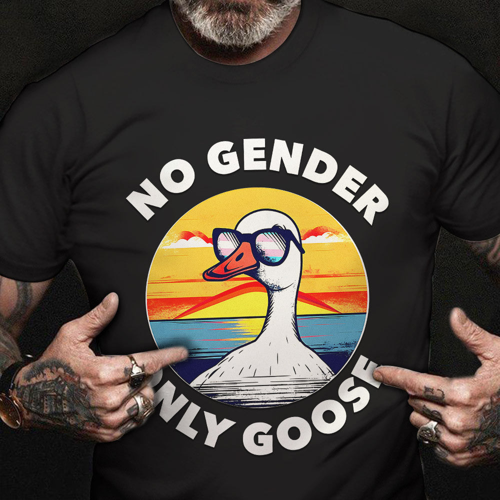 No Gender Only Goose T-Shirt Funny Design Non Binary Shirt Pride Month Gifts
