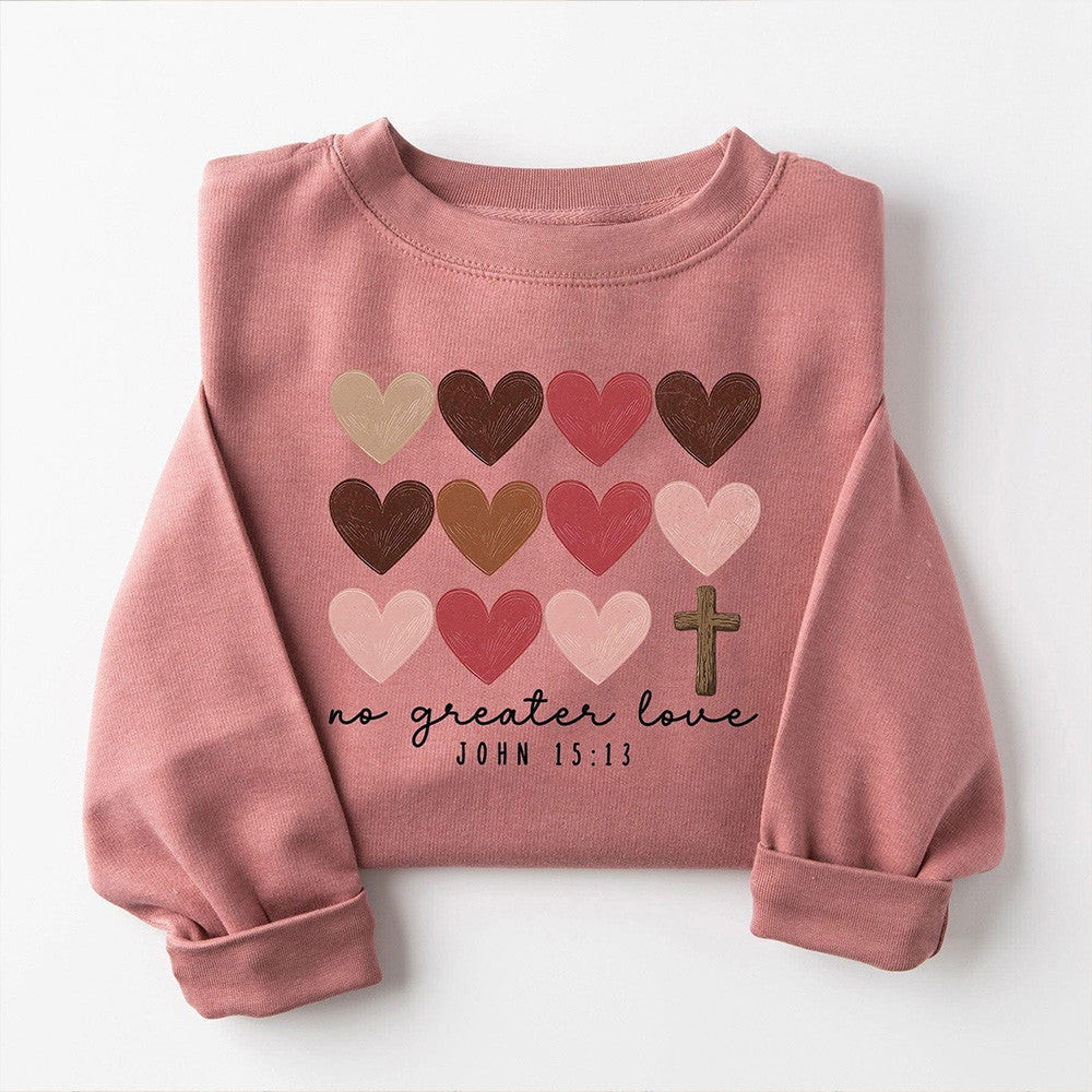 No Greater Love John 15:13 Sweatshirt Women'S Christian Sweatshirt Gifts For Wife