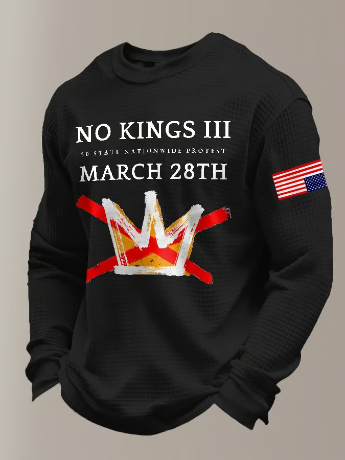 No Kings III March 28th Protest Long Sleeve Shirt 50 State Nationwide Protest Shirt Best Gift For Supporters
