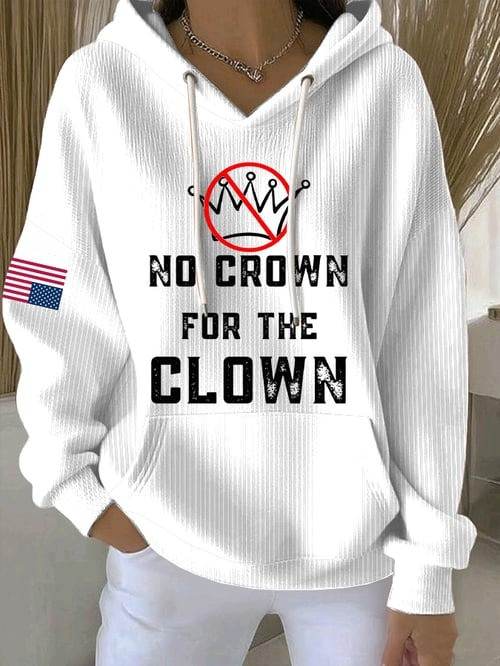 No Kings No Crown For The Clown Sweatshirt USA Flag Anti Fascist Protest Merch Gift Ideas