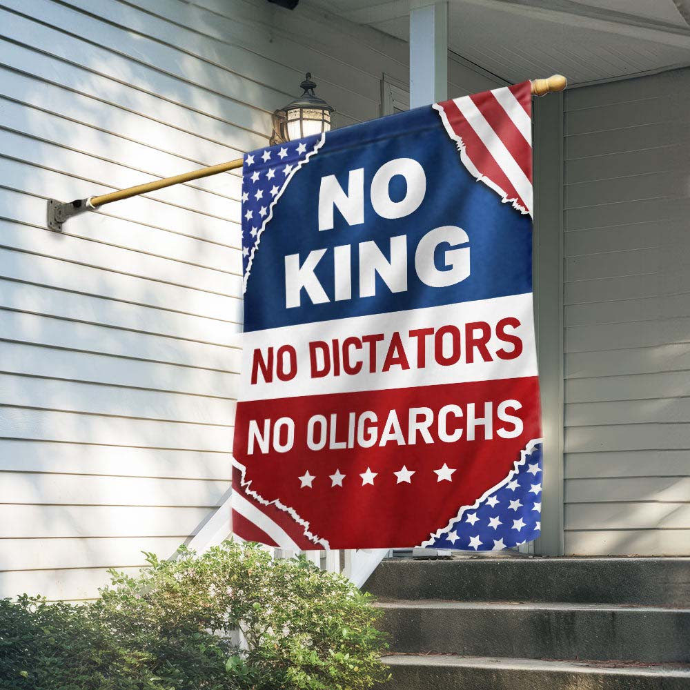 No Kings No Dictators No Oligarchs US Flag No Kings House Flag Gift For Freedom Lover