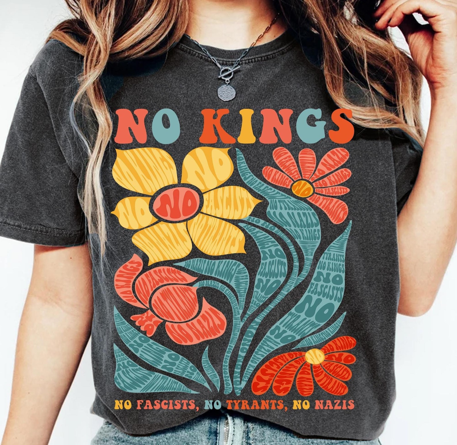 No Kings No Fascists No Tyrants No Nazis T-Shirt Political Support Merch Freedom Lover Gift