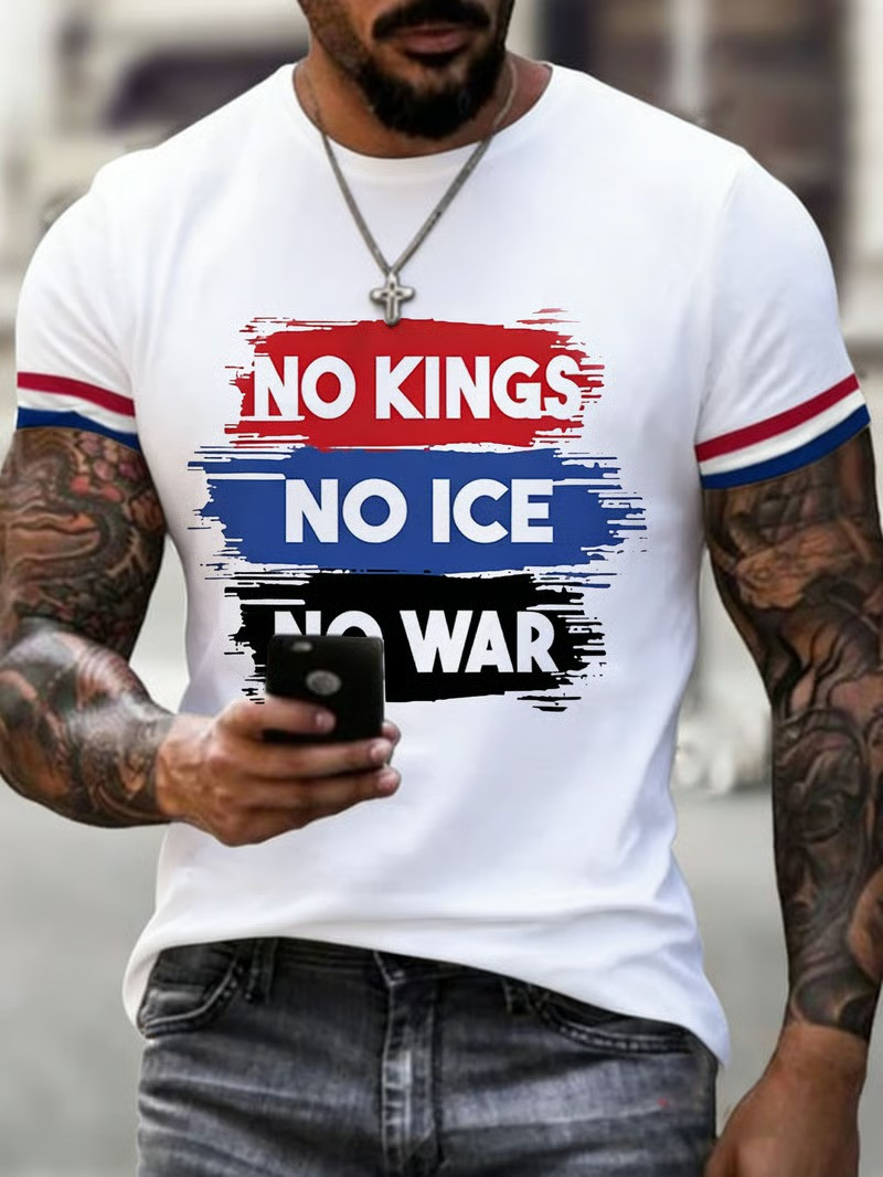 No Kings No ICE No War T-Shirt Anti ICE Political Protest Clothing Activist Best Gift For Supporters