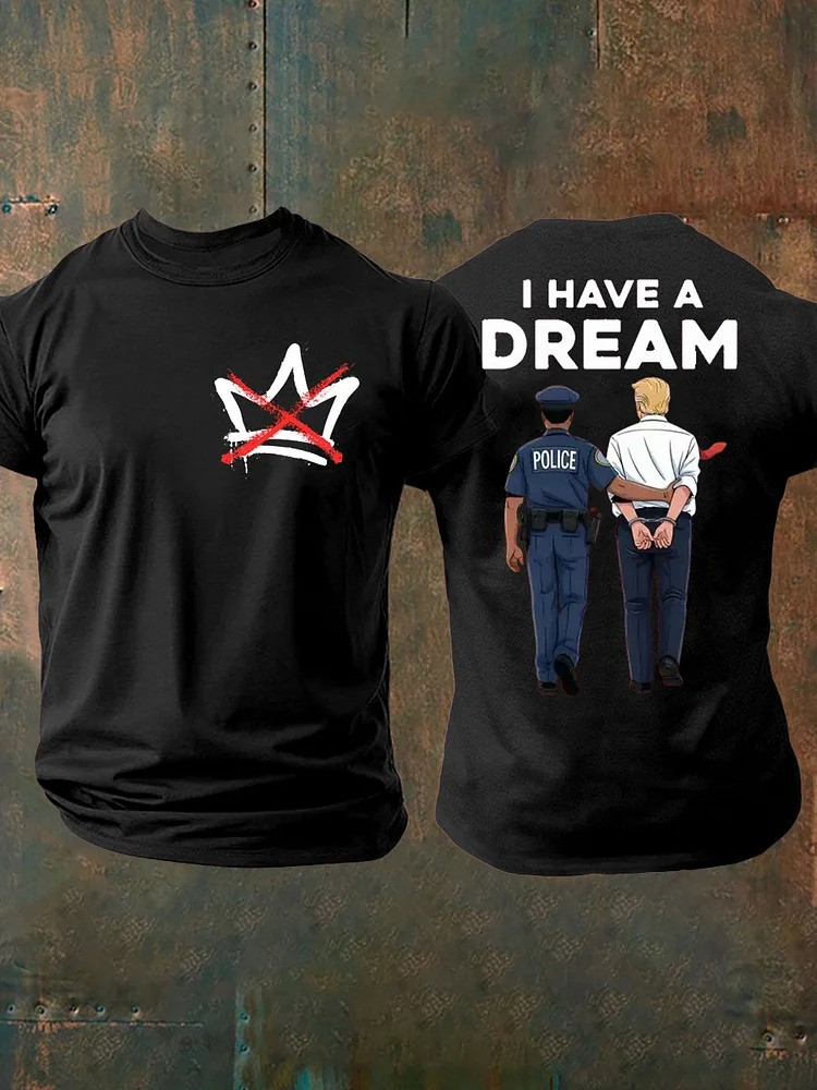 No Kings T-Shirt I Have A Dream Police Arrest Trump Shirt Gifts For Anti MAGA