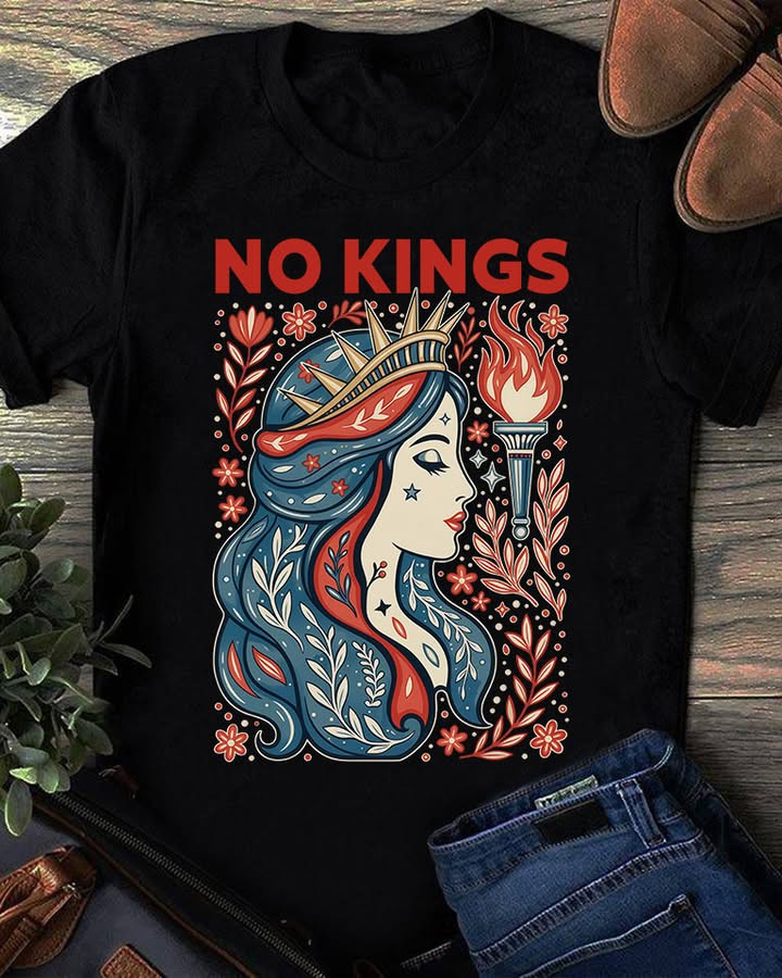 No Kings T-Shirt Statue Of Liberty Clothing Gifts Ideas For Anti Trump