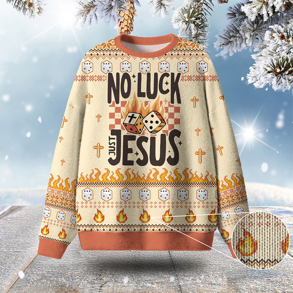No Luck Just Jesus Ugly Christmas Sweater Dice Pattern Xmas Wear Christian Xmas Gifts