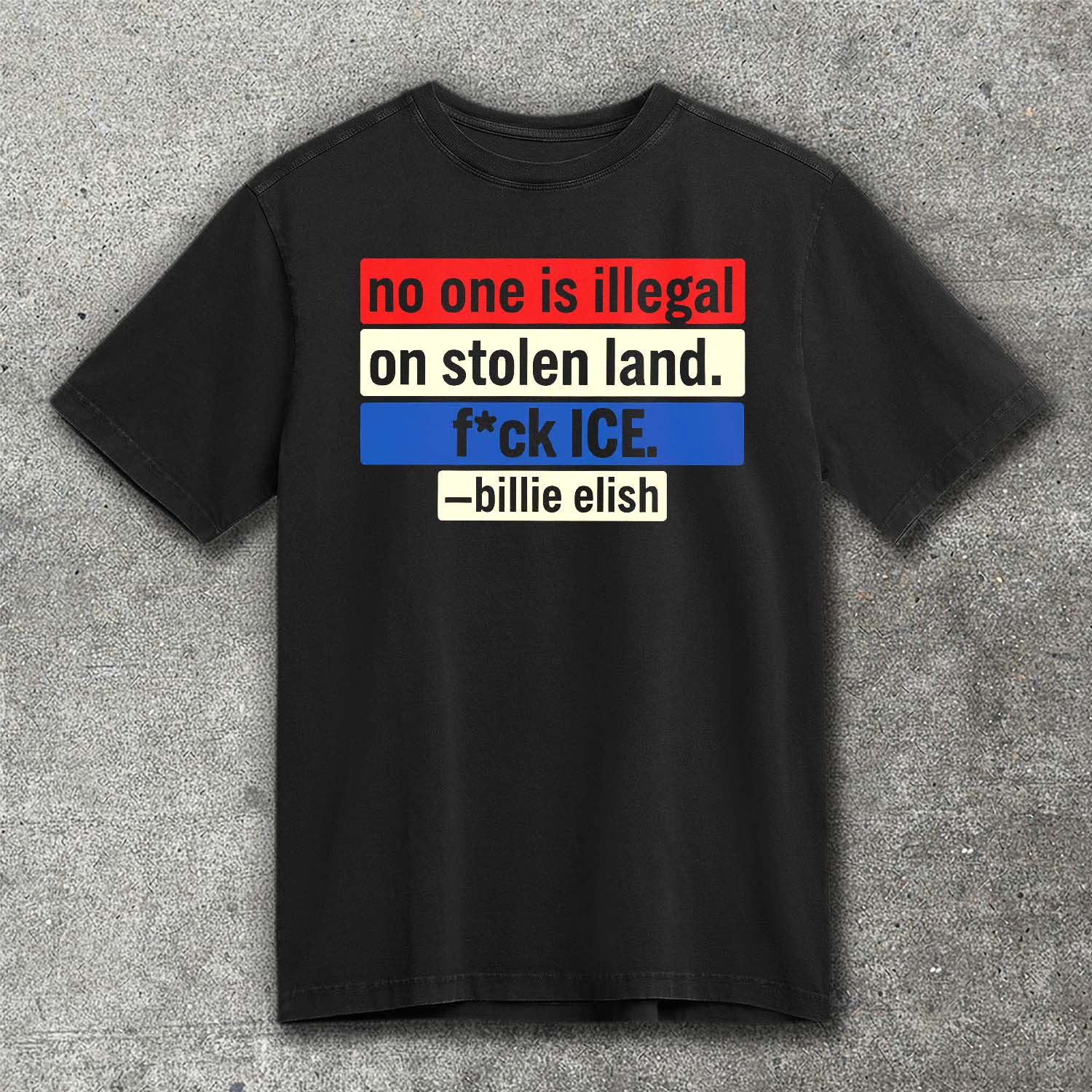 No One Is Illegal On Stolen Land Fuck Ice Billie Eilish Shirt Funny Anti ICE Tee Gifts Idea