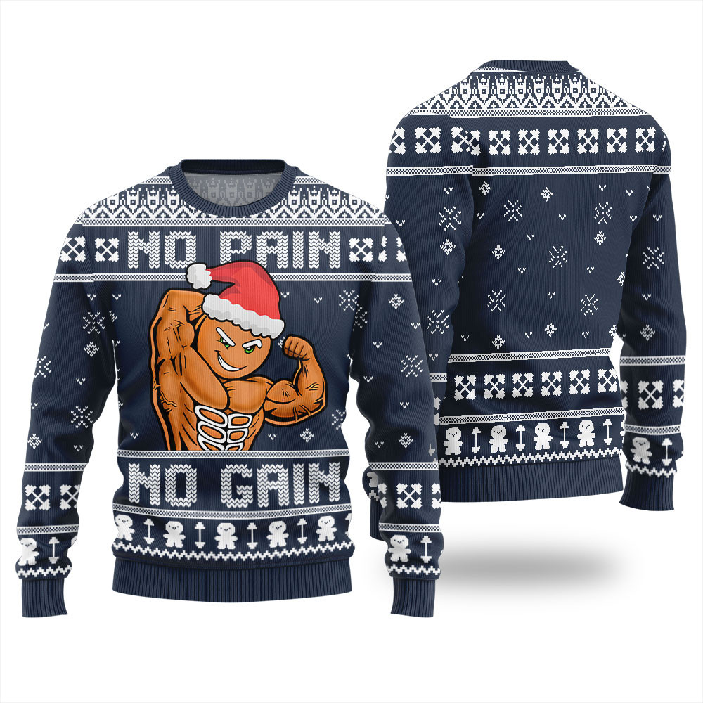 No Pain No Gain Christmas Ugly Sweater Lovely Merch Gift for Cozy Winter Nights