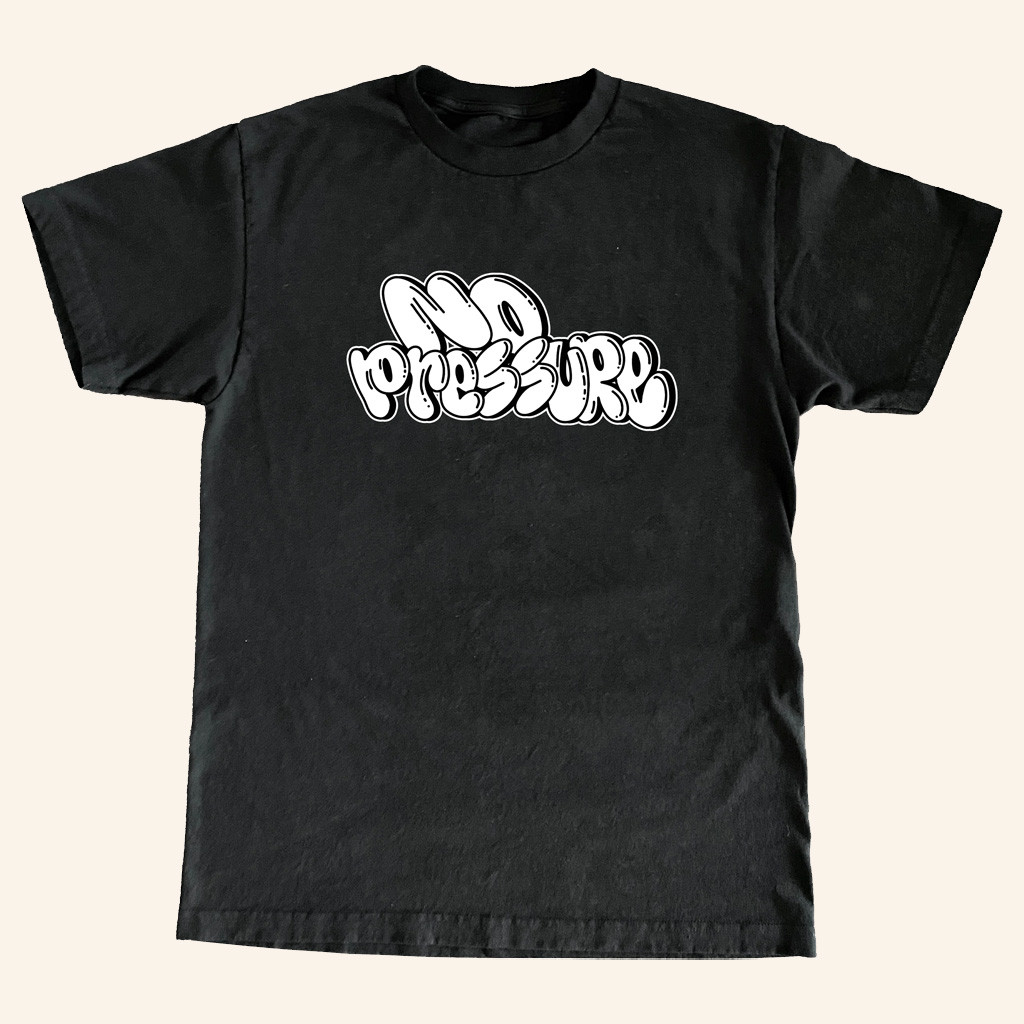 No Pressure Merch Black No Pressure T-Shirt Husband Christmas Gift Ideas No Pressure Merch Black No Pressure T-Shirt Husband Christmas Gift Ideas