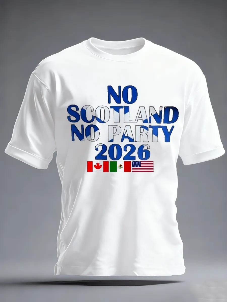 No Scotland No Party 2026 World Cup T-Shirt FIFA Football Fan Apparel Best Gifts For Supporters