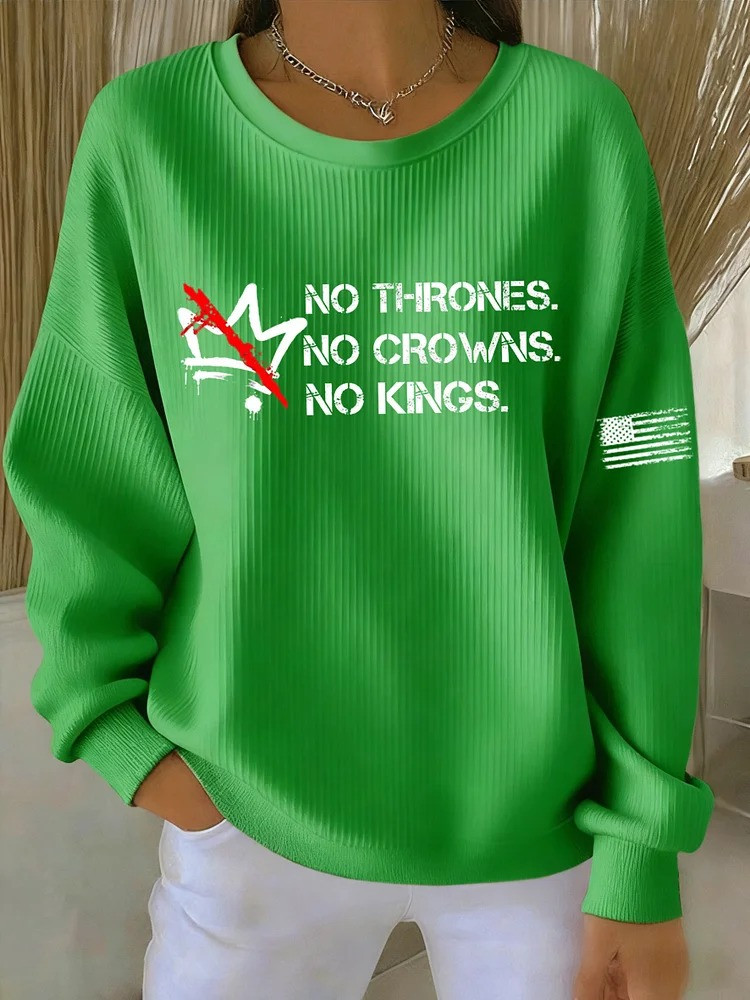 No Thrones No Crowns No Kings Sweatshirt No Kings Protest Merch Gifts For Democrats