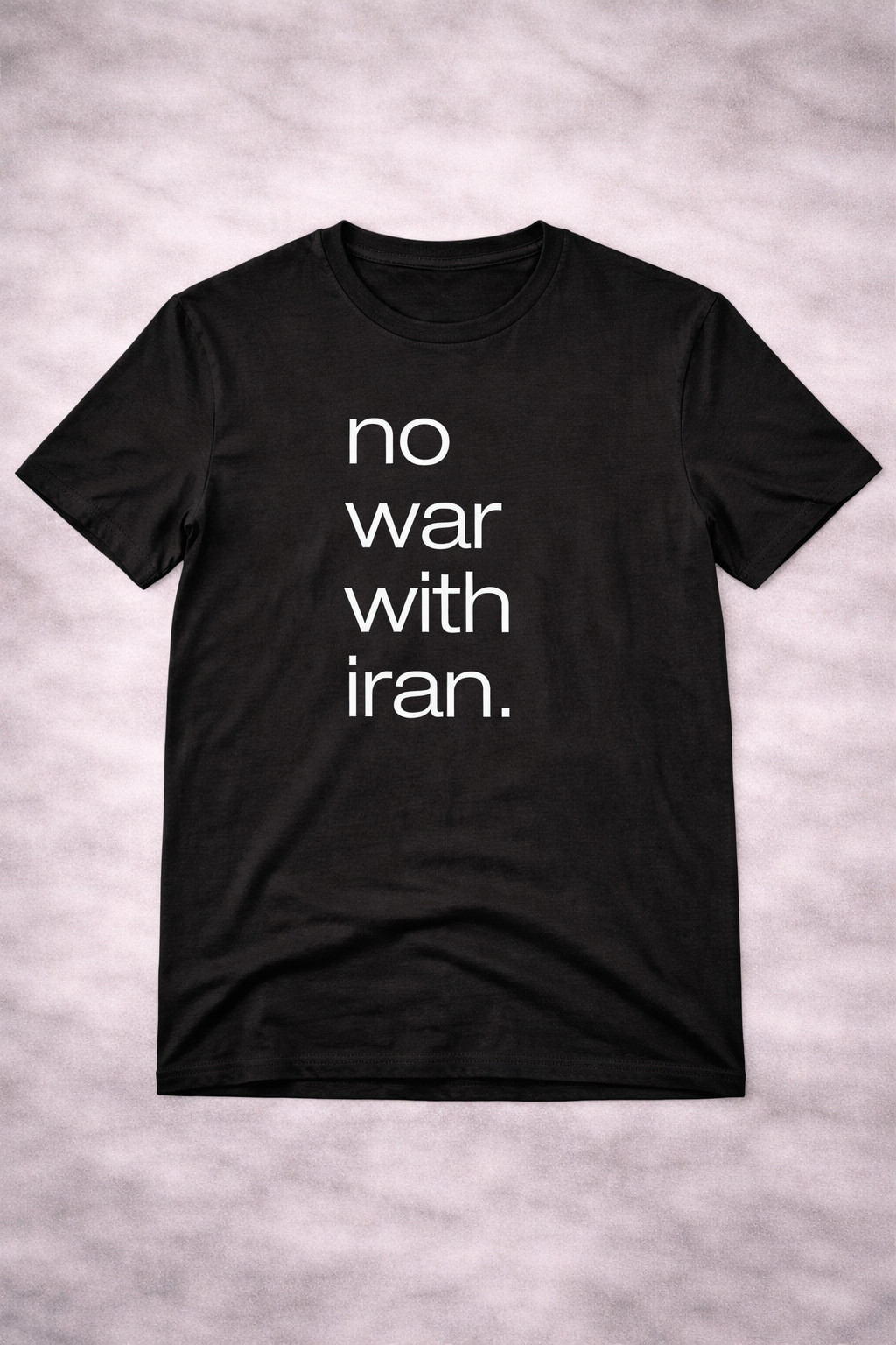 No War With Iran 2026 T-Shirt Powerful Political Peace Statement Clothing For Supporters