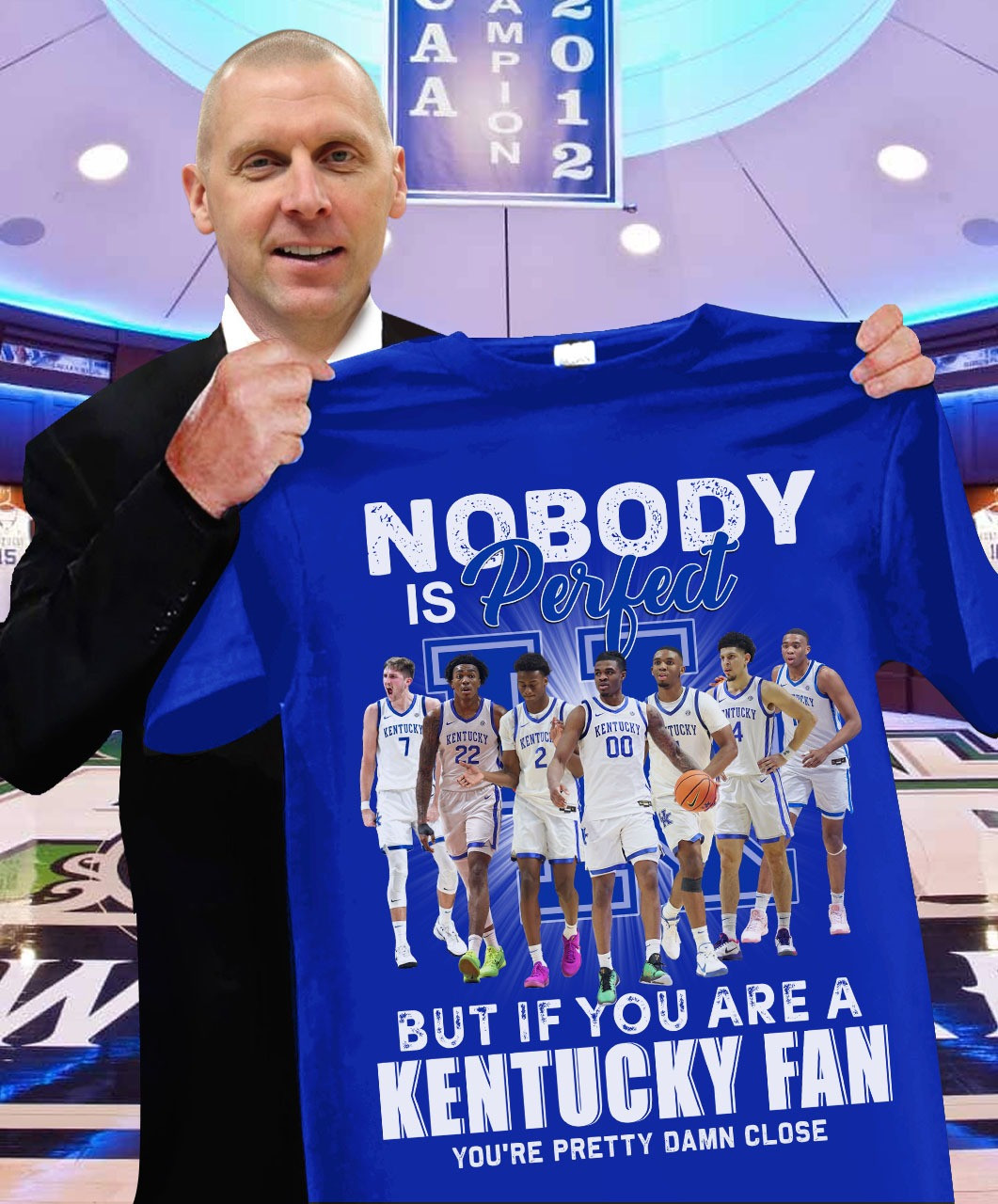 Nobody's Perfect But If You Are A Kentucky Fan Shirt Gifts For Kentucky Basketball Fans