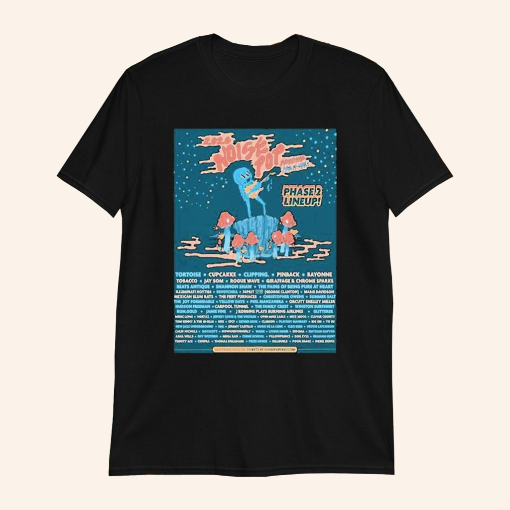 Noise Pop Merch Noise Pop Festival Feb 19-Mar 1 2026 In San Francisco CA T-Shirt Fan Gifts