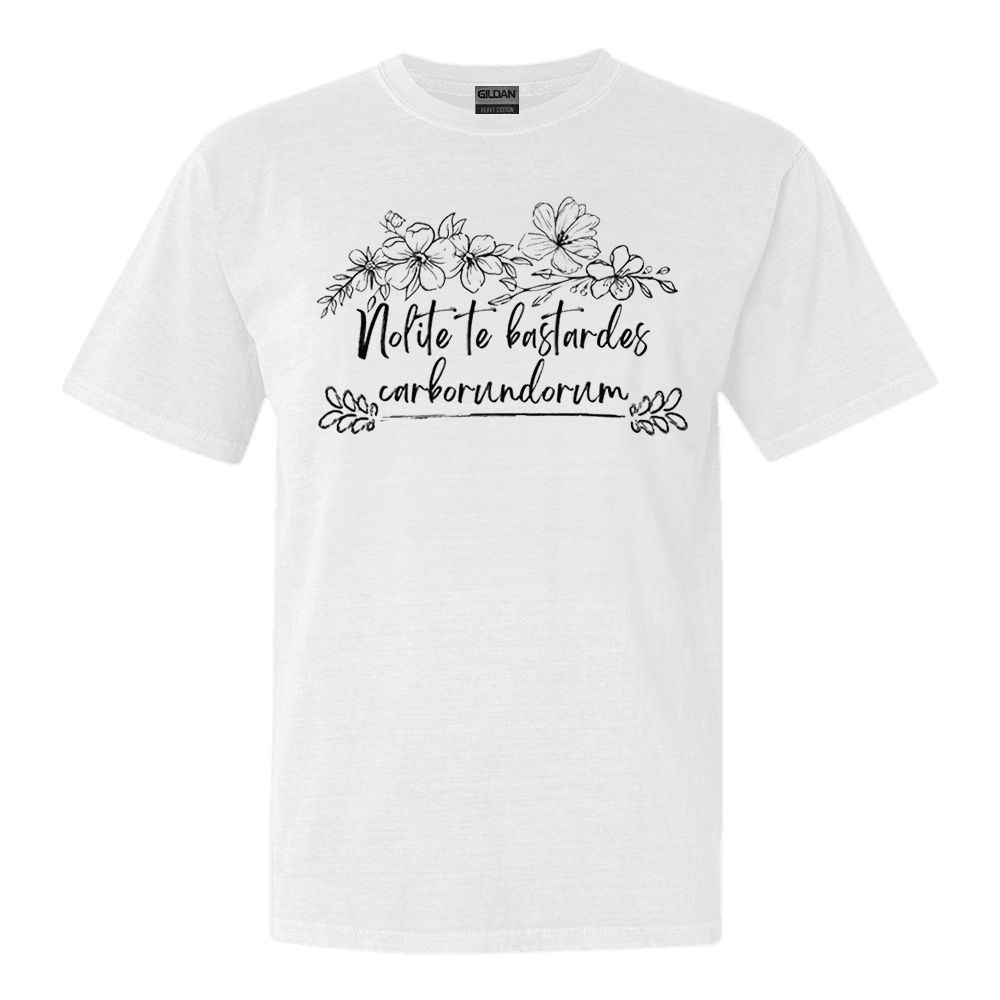 Nolite Te Bastardes Carborundorum Shirt Anniversary Gift for Men