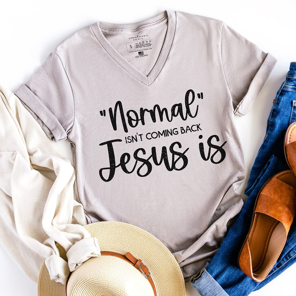 Normal Isn't Coming Back V-Neck Shirt Gift For Women