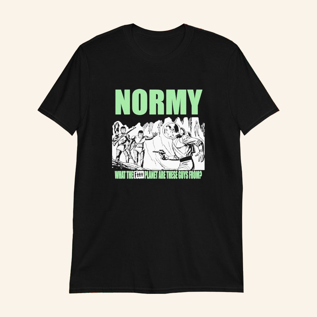 Normy What The F Planet Are These Guys From T-Shirt Normy Merch Gifts For Brothers