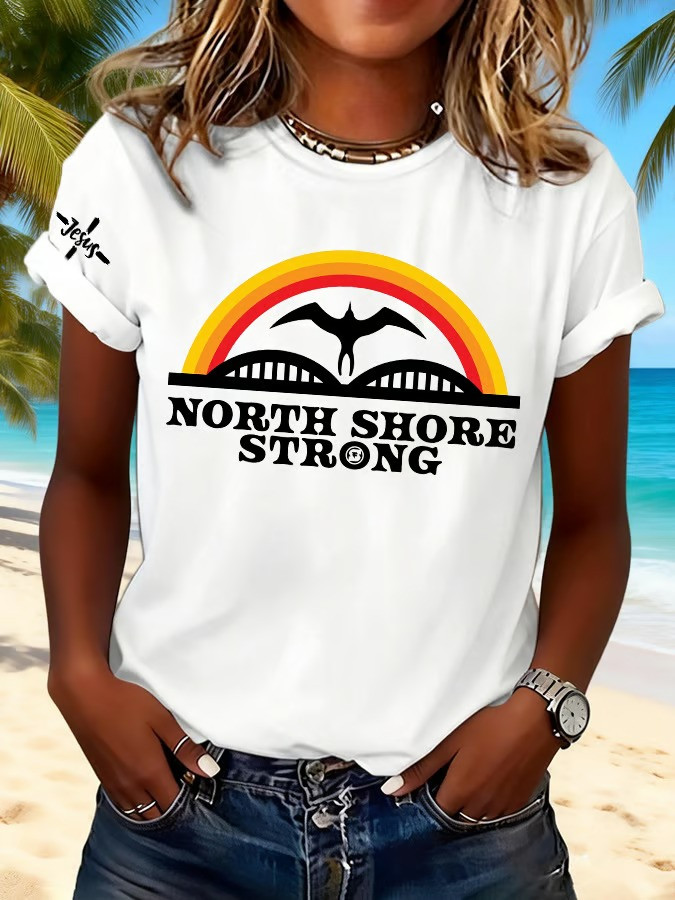 North Shore Strong T-Shirt Hawaii Rainbow Surf Fan Gear Gift For Beach Lovers