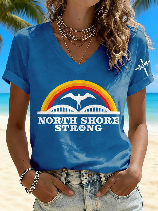 North Shore Strong V-Neck Shirt Hawaii Rainbow Surf Apparel Gift For Beach Lovers