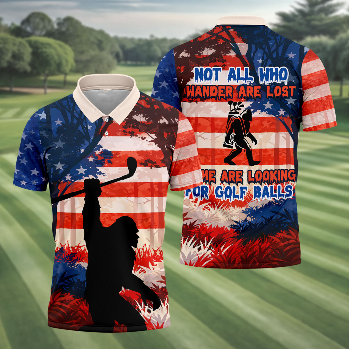Not All Who Wander Are Lost Funny Bigfoot Polo Shirt Patriotic Golf Shirt Gifts For Golfers