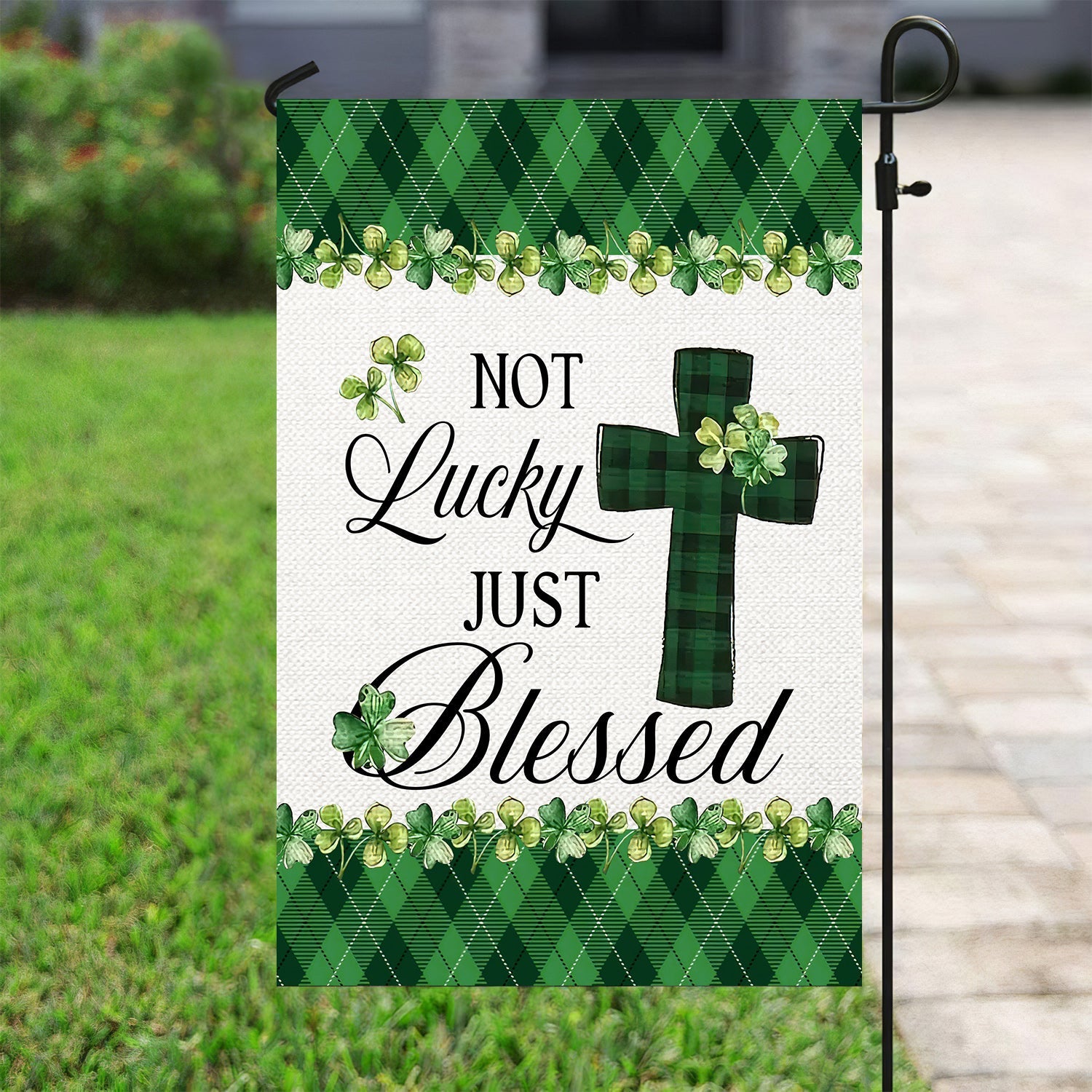 Not Lucky Just Blessed St Patrick's Day House Flag St Patricks Day Irish For Outdoor Decoration