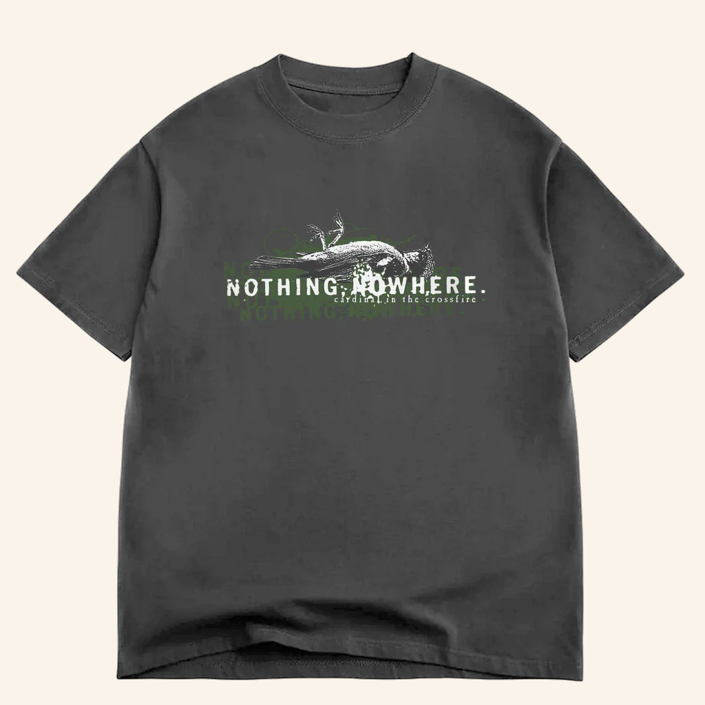Nothing Nowhere Merch Cardinal T-Shirt Cool Gifts For Music Lovers Nothing Nowhere Merch Cardinal T-Shirt Cool Gifts For Music Lovers