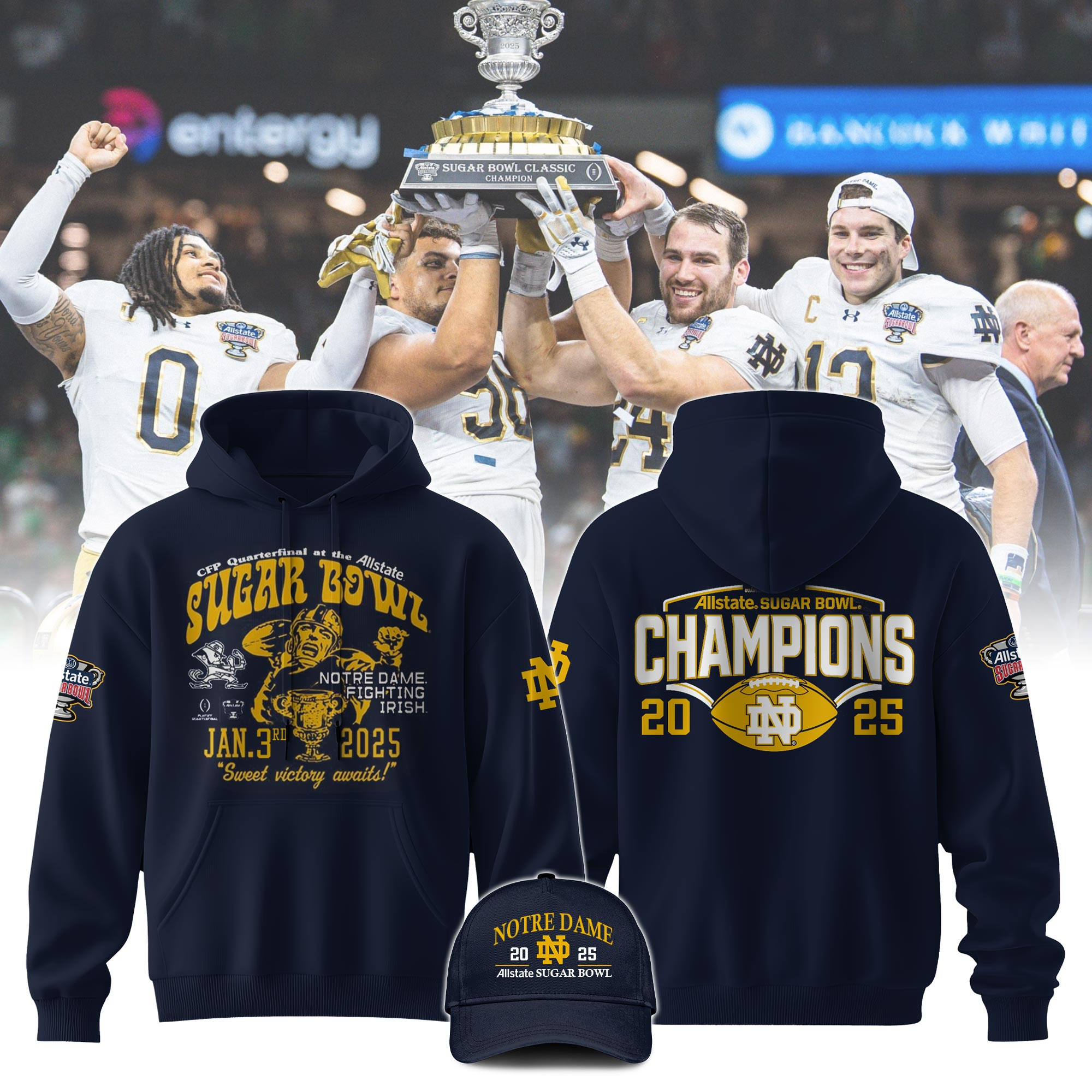 Notre Dame Fighting Irish CFP 2025 Sugar Bowl Champions Hoodie Football Related Gifts