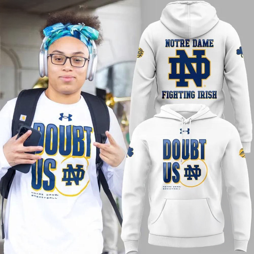 Notre Dame Fighting Irish Special DOUBT US Hoodie Best Gifts For Football Fans
