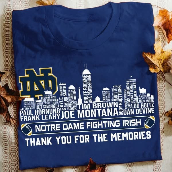 Notre Dame Fighting Irish T-Shirt Thank You For The Memories Legend Skyline Fan Gifts