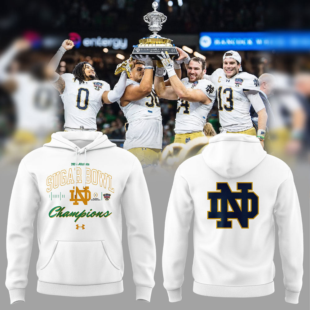 Notre Dame Football 2025 Allstate Sugar Bowl Champions Hoodie White Clothing Fan Gear Unique