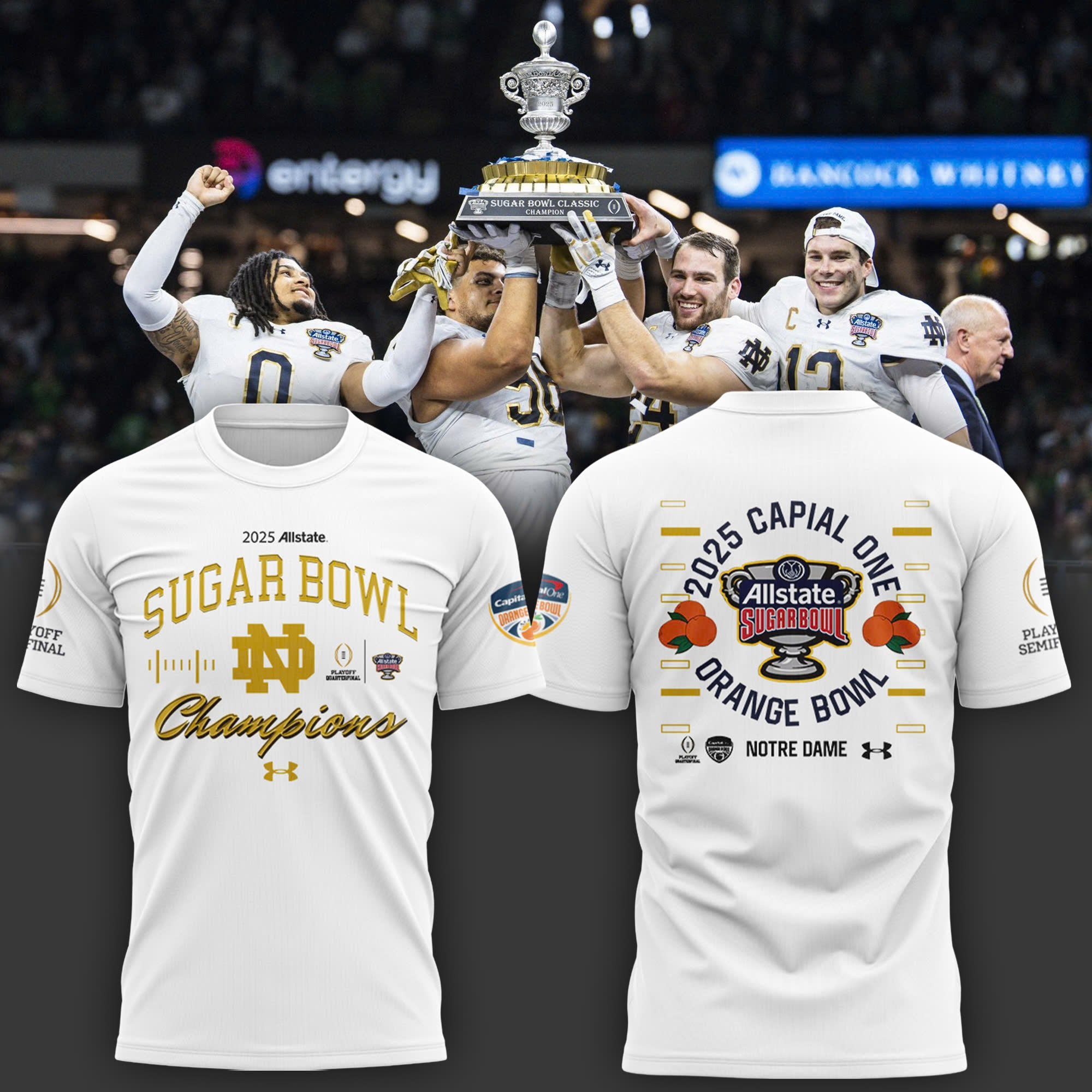 Notre Dame Sugar Bowl Champions 2025 T-Shirt Capital One Notre Dame Fighting Irish Football