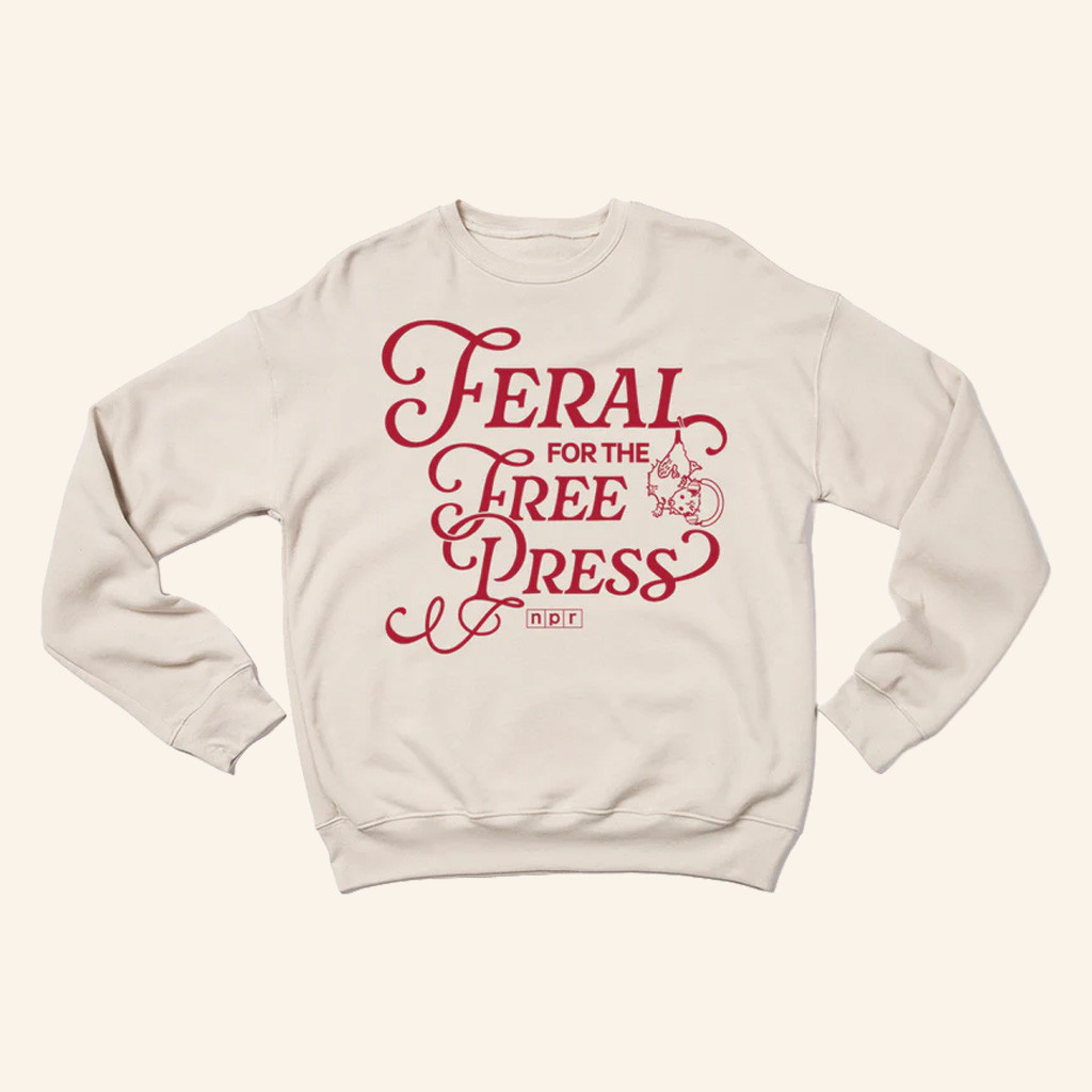 NPR Merch Feral For The Free Press Sweatshirt Christmas Present Ideas For Her NPR Merch Feral For The Free Press Sweatshirt Christmas Present Ideas For Her