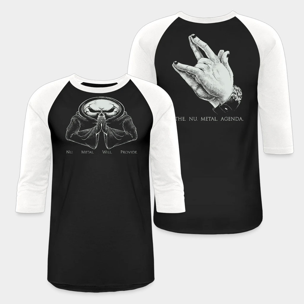 Nu Metal Agenda Merch Nu Metal Will Provide Baseball T-Shirt Gift Ideas For BFF