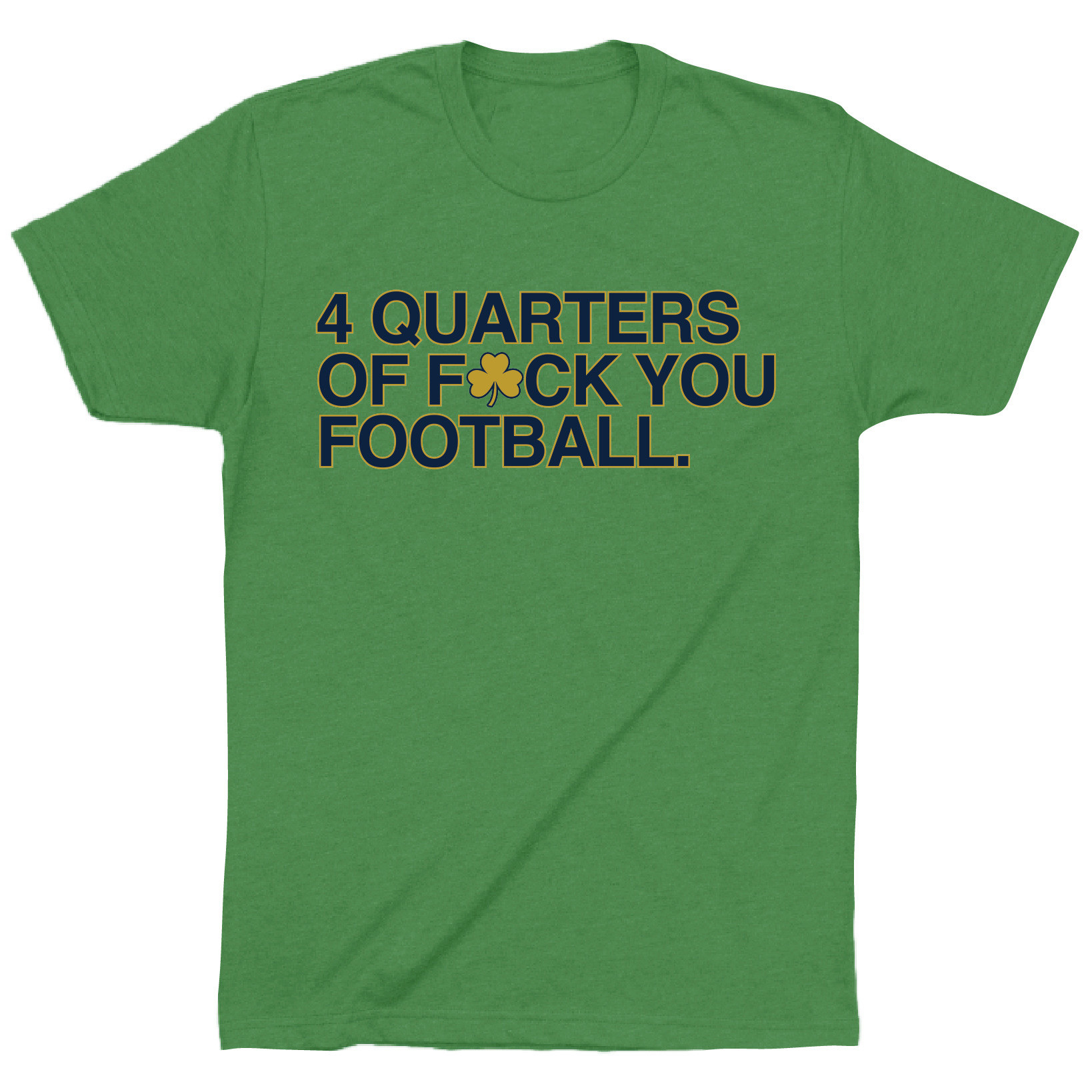 OBVIOUS SHIRTS Merch 4 Quarters Of F Ck You Football T-Shirt Presents For Football Lovers