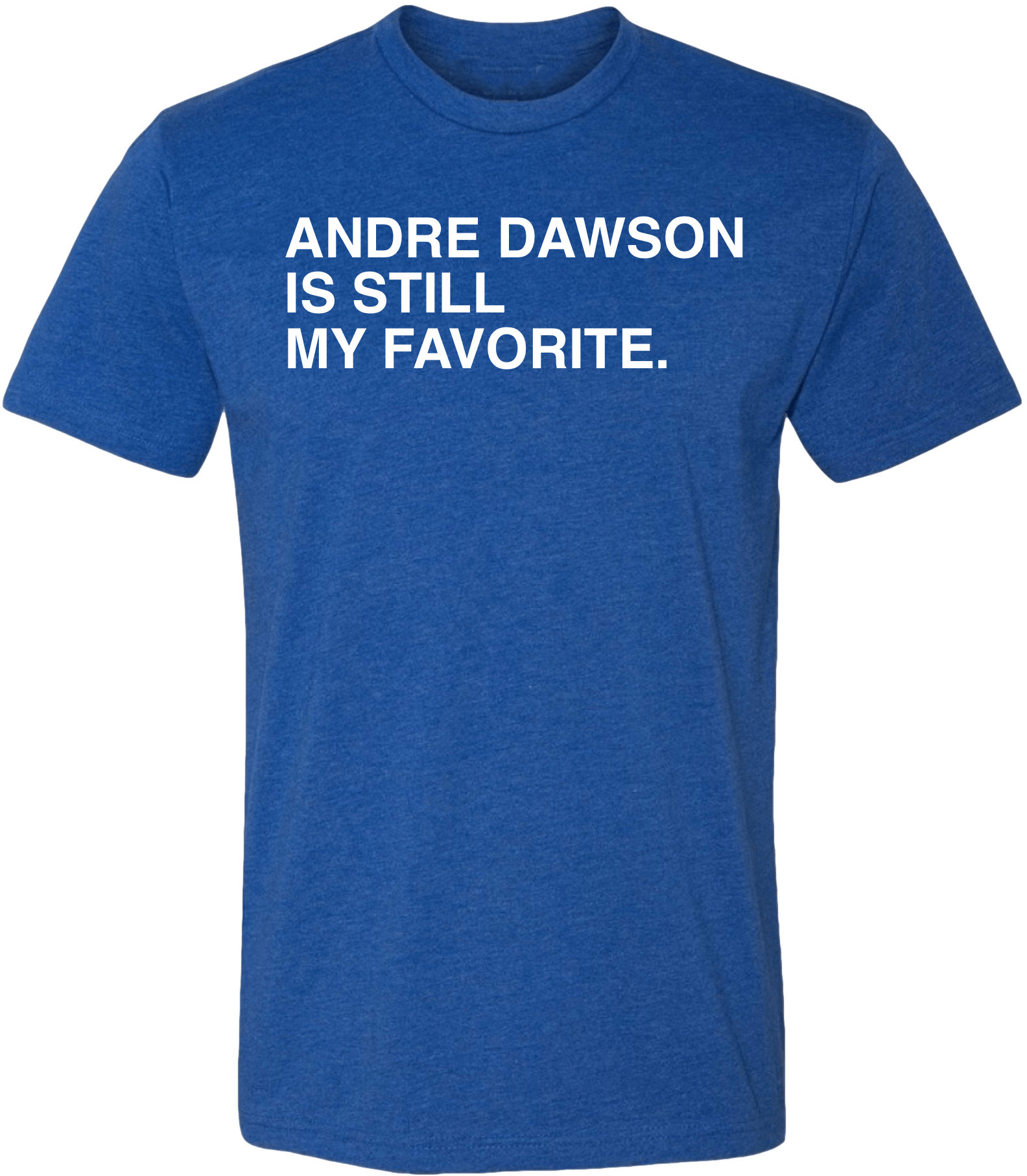 OBVIOUS SHIRTS Merch Andre Dawson Is Still My Favorite T-Shirt Gift Ideas For Son