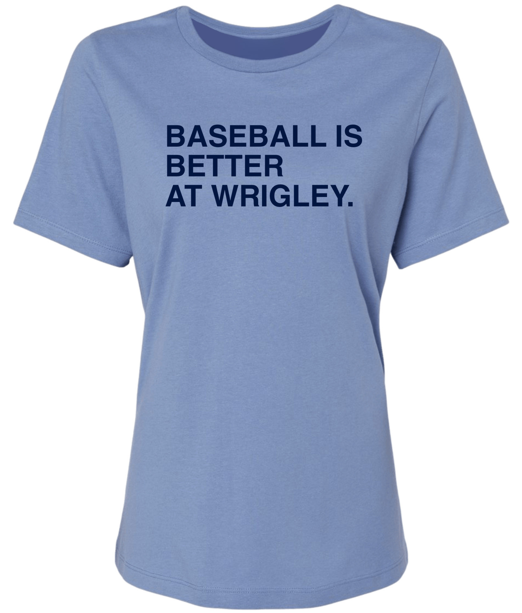OBVIOUS SHIRTS Merch Baseball Is Better At Wrigley T-Shirt Gifts For Mom
