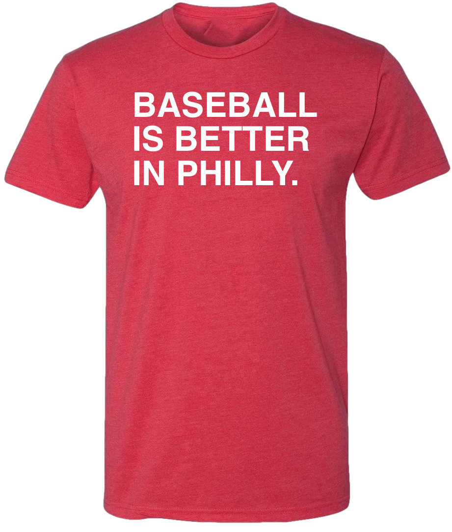 OBVIOUS SHIRTS Merch Baseball Is Better In Philly T-Shirt Presents For Baseball Lovers