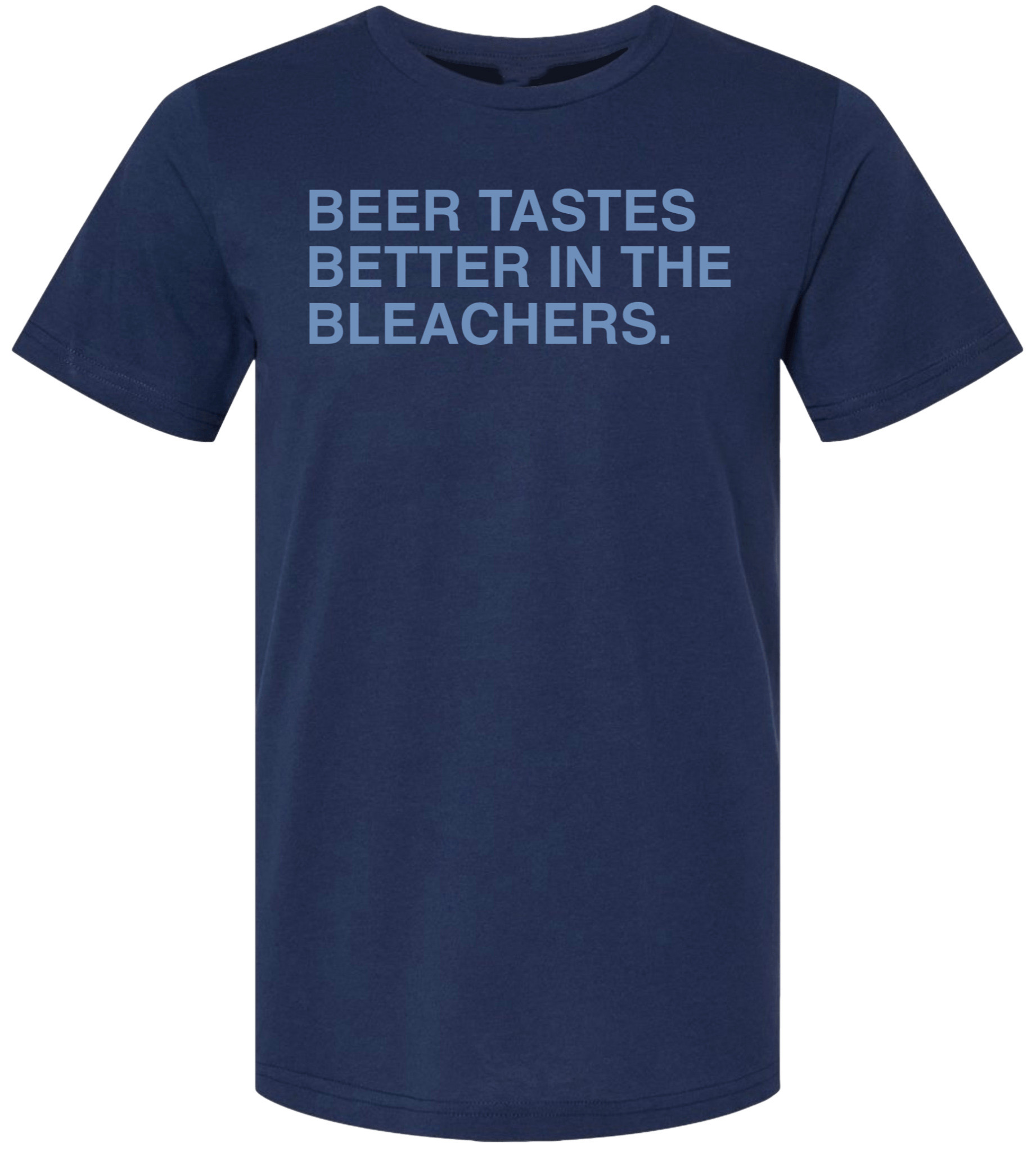 OBVIOUS SHIRTS Merch Beer Tastes Better In The Bleachers T-Shirt Birthday Gift For Father