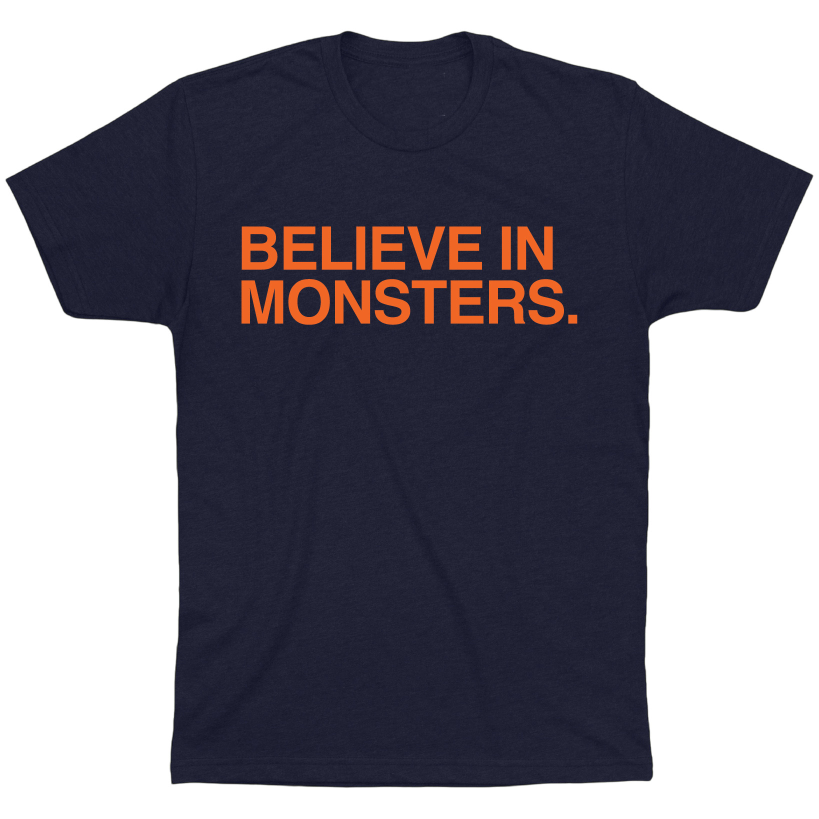 OBVIOUS SHIRTS Merch Believe In Monsters T-Shirt Birthday Gift For Dad