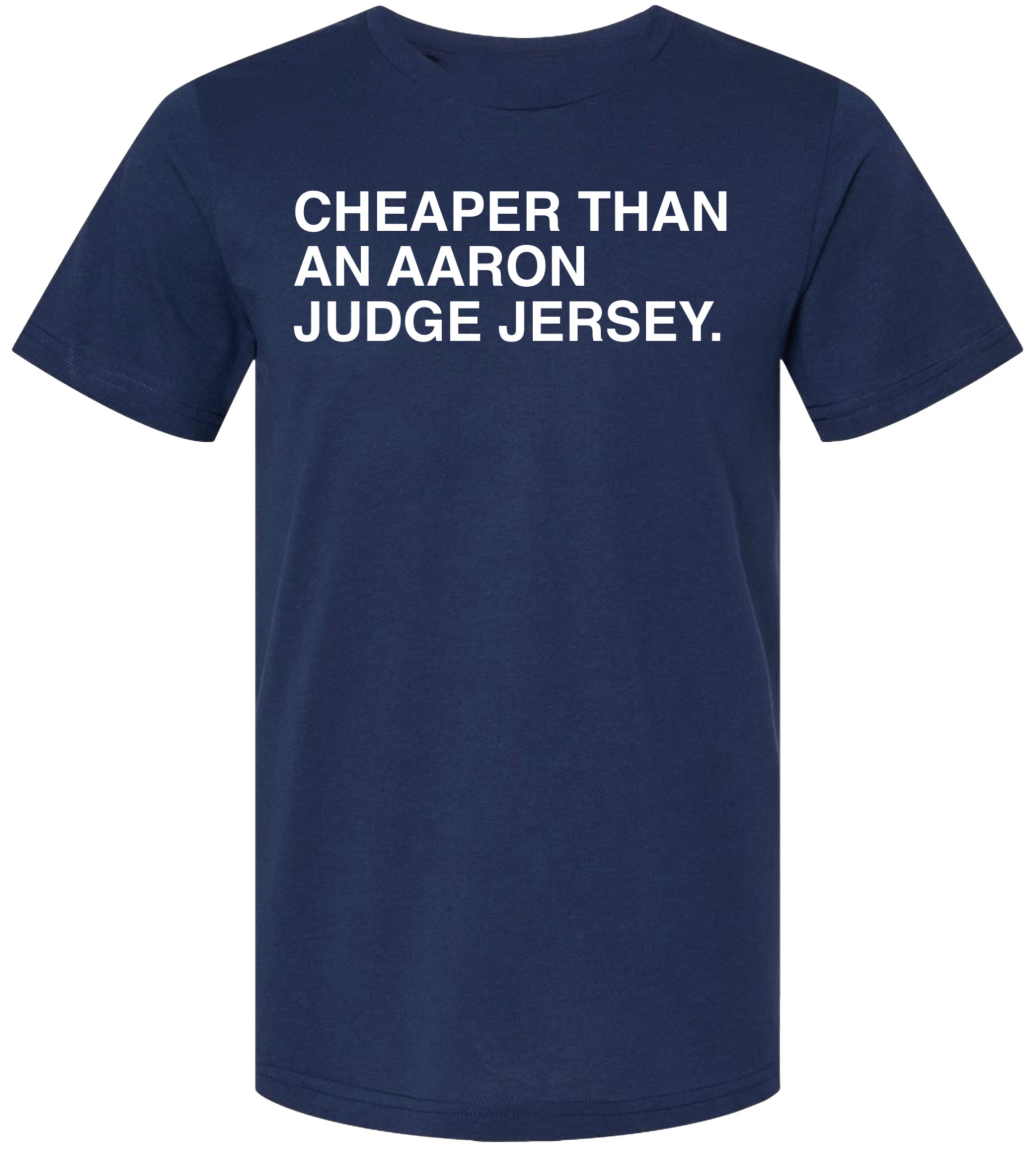 OBVIOUS SHIRTS Merch Cheaper Than An Aaron Judge Jersey T-Shirt Presents For Dad
