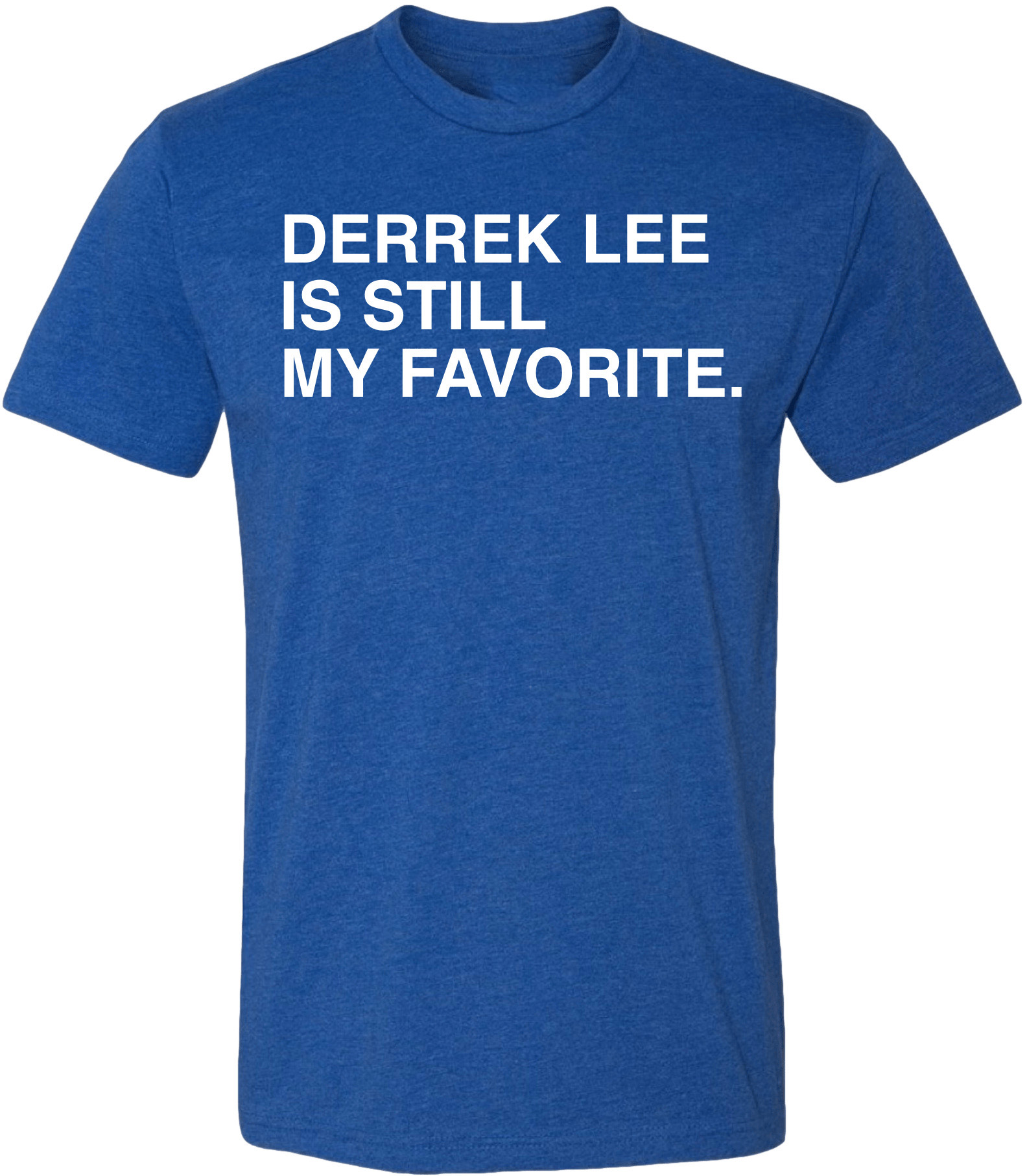 OBVIOUS SHIRTS Merch Derrek Lee Is Still My Favorite T-Shirt Birthday Gift Ideas For Dad