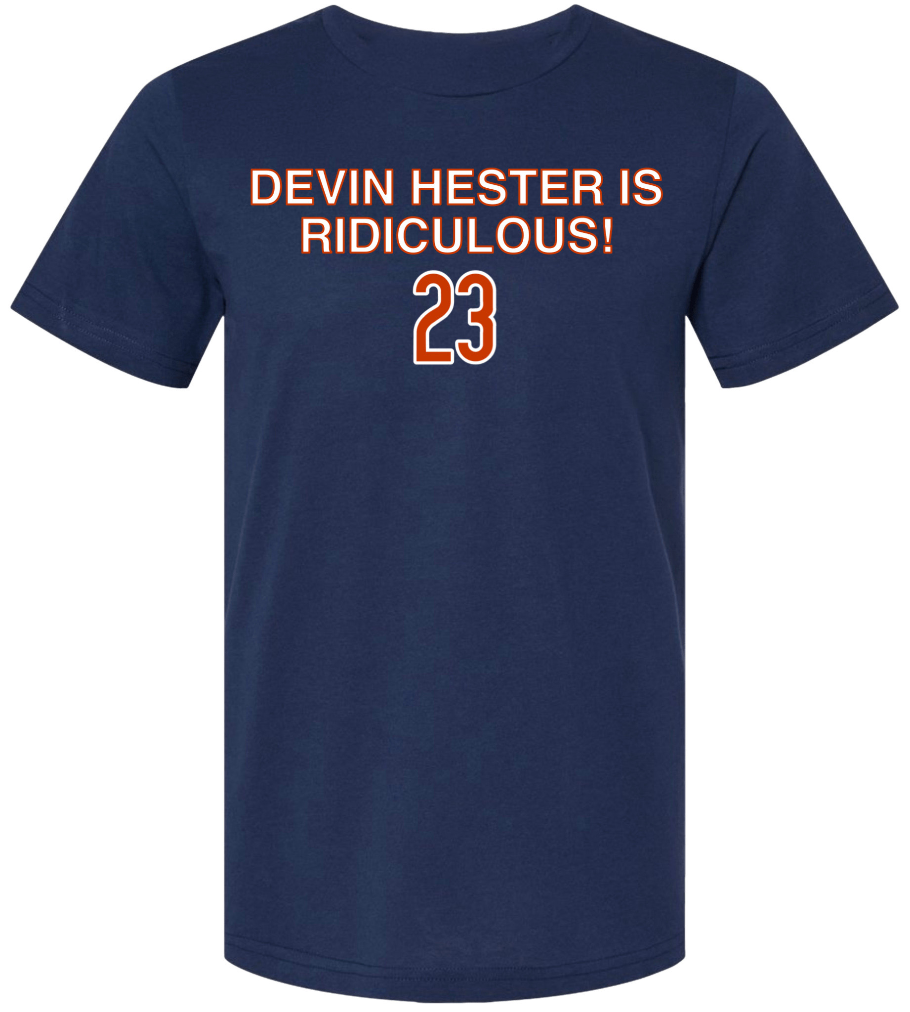 OBVIOUS SHIRTS Merch Devin Hester Is Ridiculous T-Shirt Best Gift For Husband OBVIOUS SHIRTS Merch Devin Hester Is Ridiculous T-Shirt Best Gift For Husband