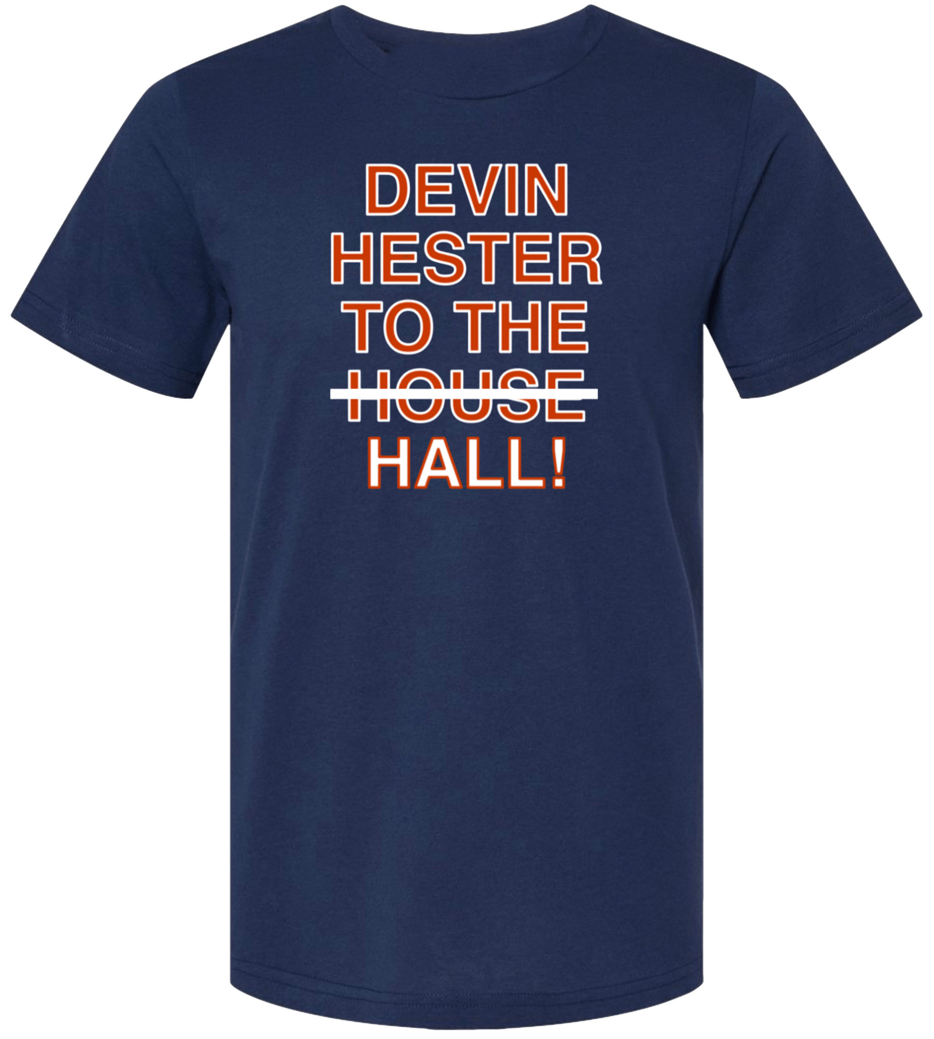 OBVIOUS SHIRTS Merch Devin Hester To The Hall T-Shirt Unique Gift For Boyfriend
