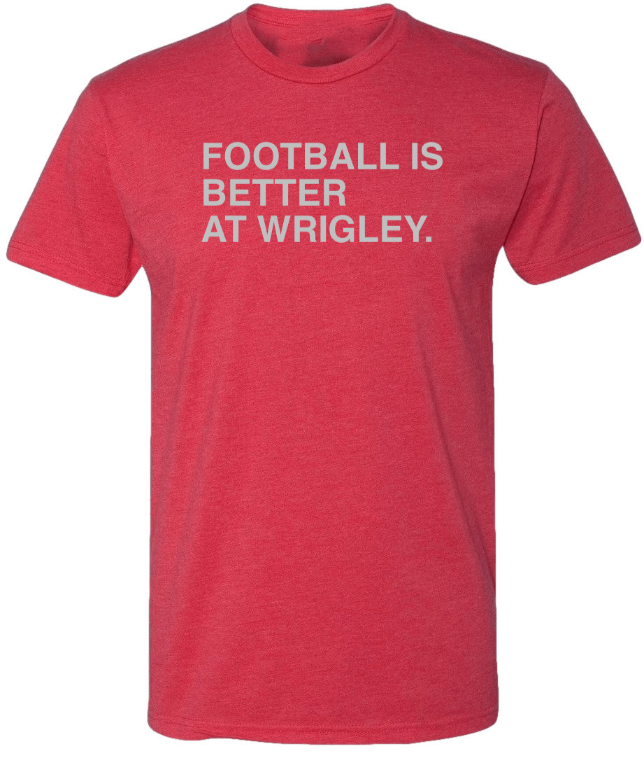 OBVIOUS SHIRTS Merch Football Is Better At Wrigley T-Shirt Presents For Friends
