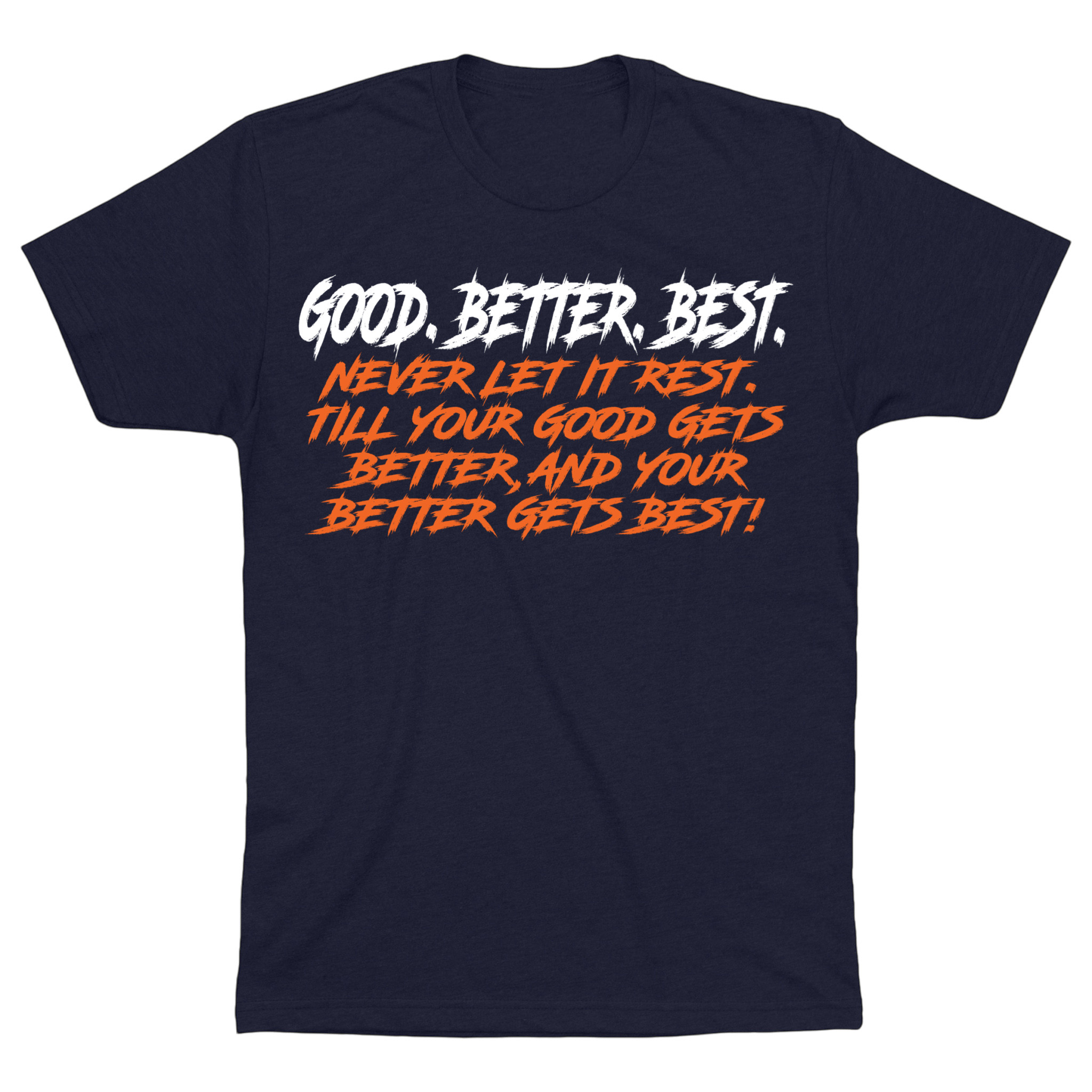 OBVIOUS SHIRTS Merch Good Better Best T-Shirt Gift Ideas For Son OBVIOUS SHIRTS Merch Good Better Best T-Shirt Gift Ideas For Son