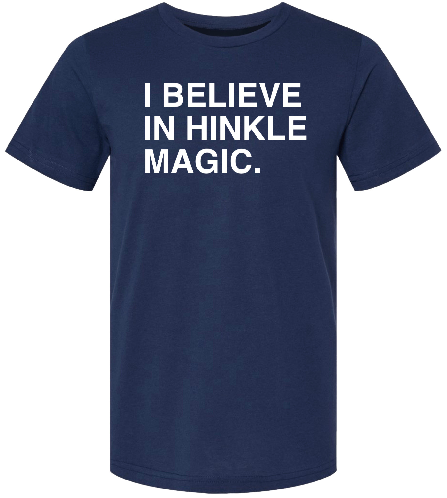 OBVIOUS SHIRTS Merch I Believe In Hinkle Magic T-Shirt Gifts For Father