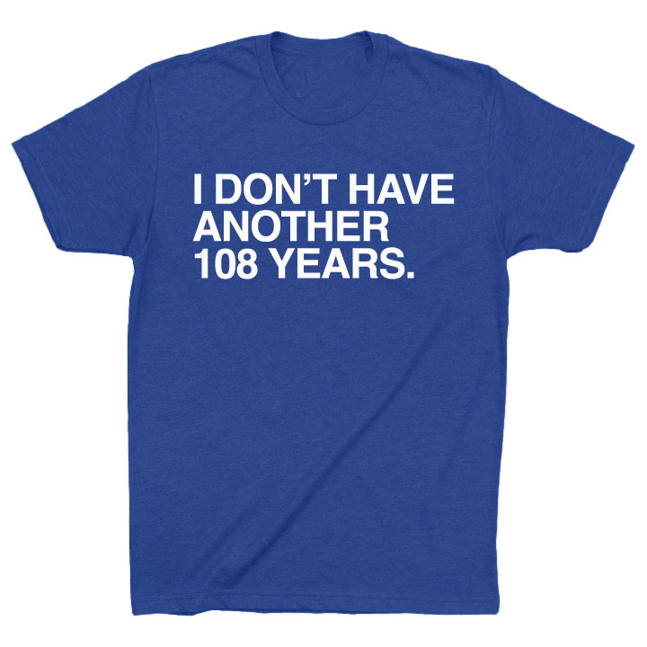 OBVIOUS SHIRTS Merch I Don't Have Another 108 Years T-Shirt Unique Gift For Boyfriend
