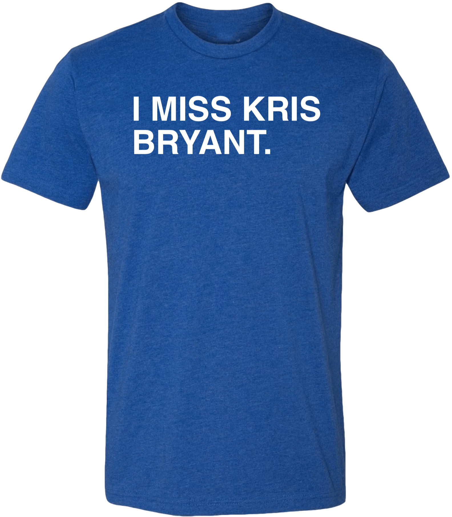 OBVIOUS SHIRTS Merch I Miss Kris Bryant T-Shirt Unique Gift For Boyfriend Birthday
